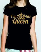 Парная футболка "I'm his Queen" женская с принтом на сайте mosmayka.ru